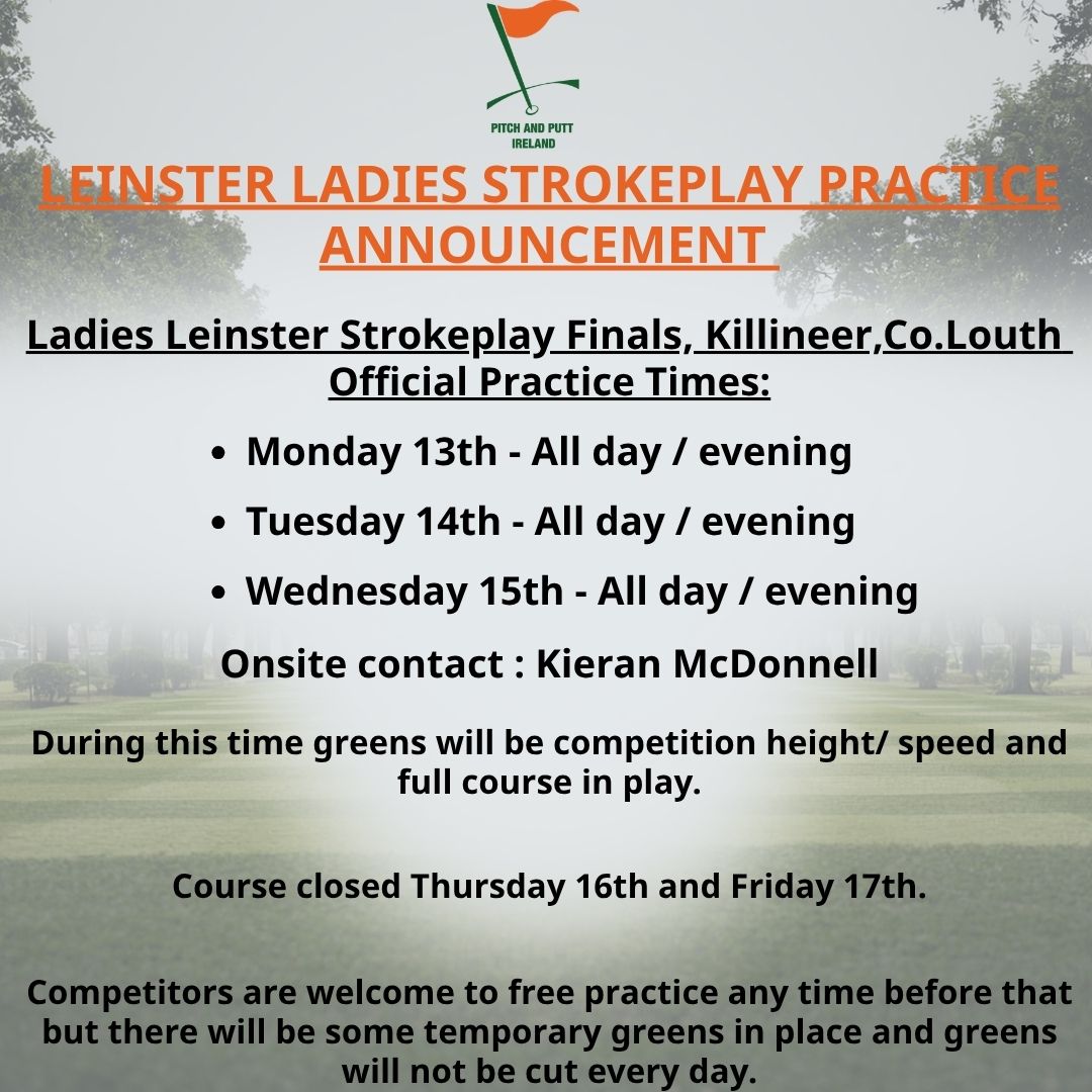 Leinster Ladies Strokeplay Practice times - Killineer