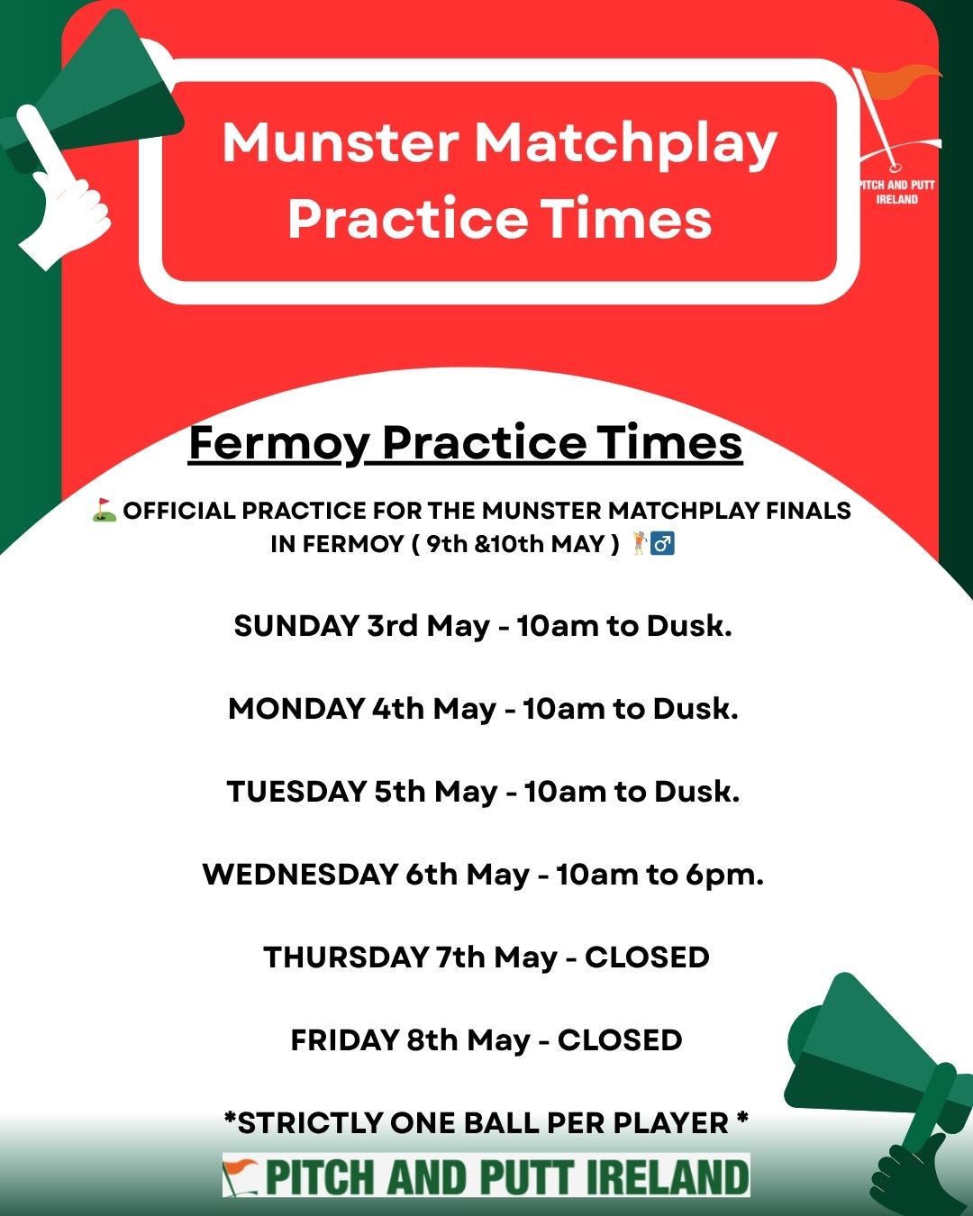 Munster Matchplay Practice Times