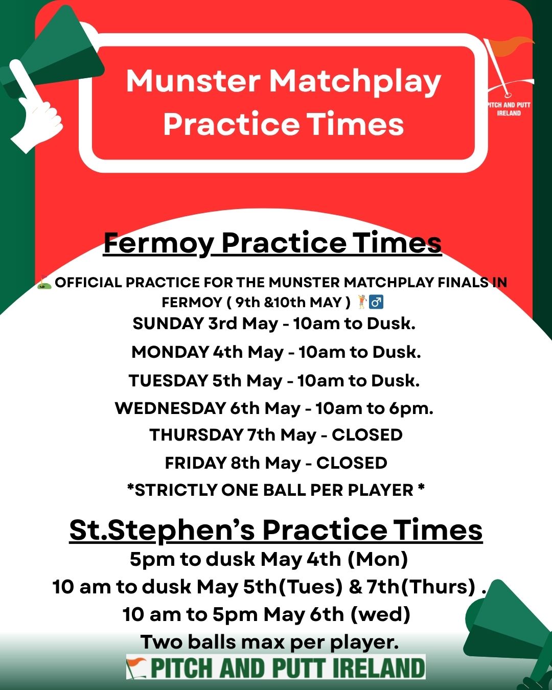Munster Matchplay Practice Times