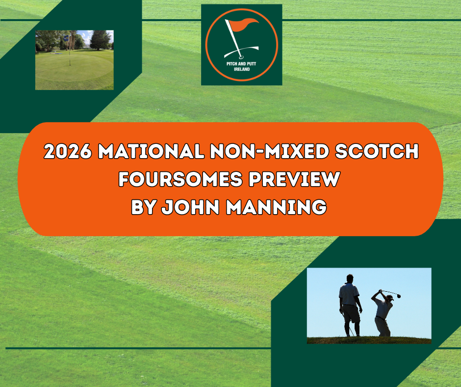 2026 National NON Mixed Scotch Foursomes Preview by John Manning